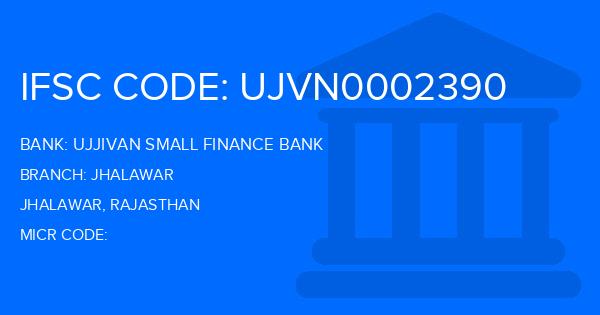 Ujjivan Small Finance Bank Jhalawar Branch IFSC Code