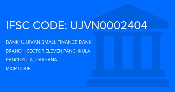 Ujjivan Small Finance Bank Sector Eleven Panchkula Branch IFSC Code