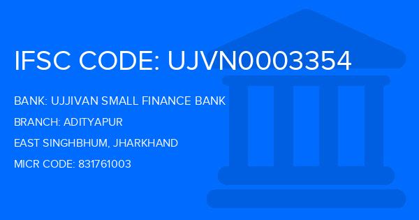 Ujjivan Small Finance Bank Adityapur Branch IFSC Code