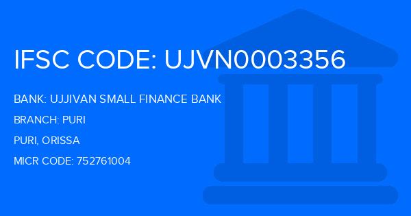 Ujjivan Small Finance Bank Puri Branch IFSC Code