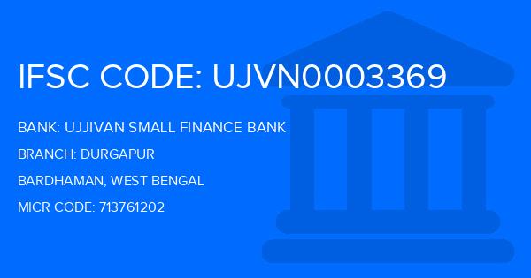 Ujjivan Small Finance Bank Durgapur Branch IFSC Code