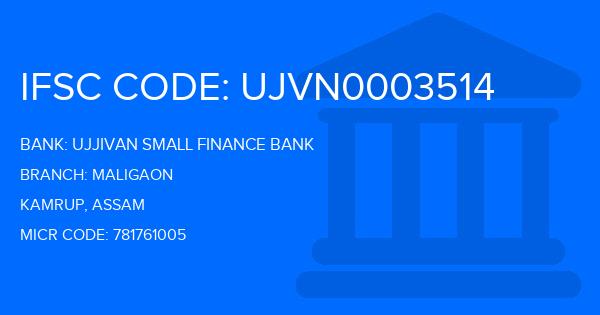 Ujjivan Small Finance Bank Maligaon Branch IFSC Code