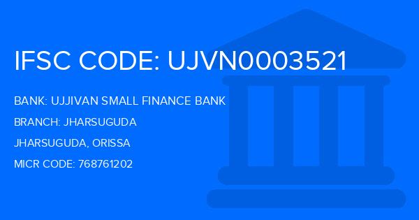 Ujjivan Small Finance Bank Jharsuguda Branch IFSC Code