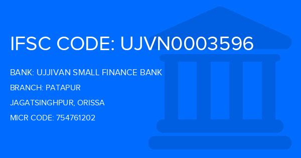 Ujjivan Small Finance Bank Patapur Branch IFSC Code