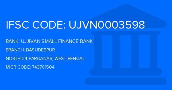 Ujjivan Small Finance Bank Basudebpur Branch IFSC Code