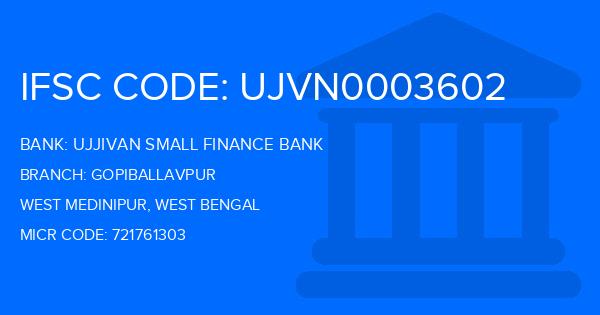 Ujjivan Small Finance Bank Gopiballavpur Branch IFSC Code