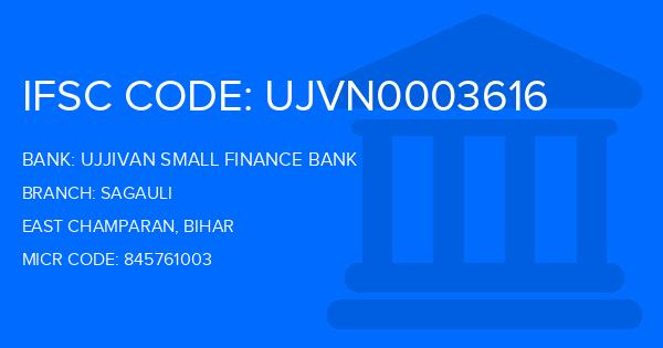 Ujjivan Small Finance Bank Sagauli Branch IFSC Code