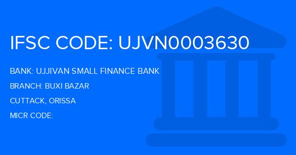 Ujjivan Small Finance Bank Buxi Bazar Branch IFSC Code