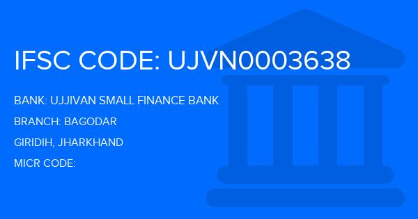 Ujjivan Small Finance Bank Bagodar Branch IFSC Code