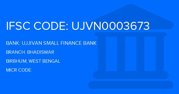 Ujjivan Small Finance Bank Bhadiswar Branch IFSC Code