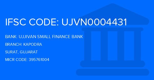 Ujjivan Small Finance Bank Kapodra Branch IFSC Code