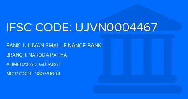Ujjivan Small Finance Bank Naroda Patiya Branch IFSC Code