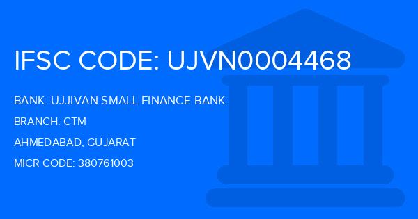 Ujjivan Small Finance Bank Ctm Branch IFSC Code