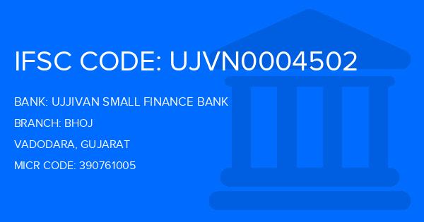 Ujjivan Small Finance Bank Bhoj Branch IFSC Code