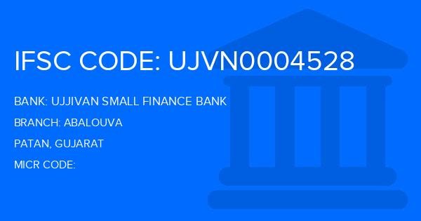 Ujjivan Small Finance Bank Abalouva Branch IFSC Code