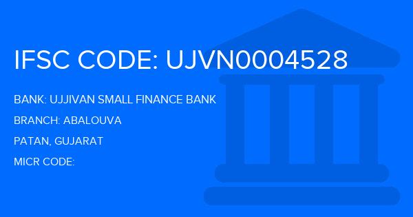 Ujjivan Small Finance Bank Abalouva Branch IFSC Code