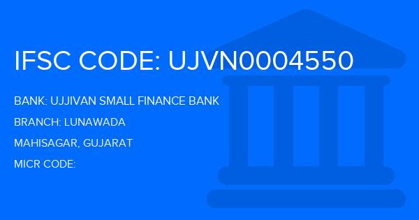 Ujjivan Small Finance Bank Lunawada Branch IFSC Code