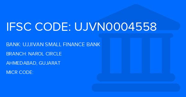 Ujjivan Small Finance Bank Narol Circle Branch IFSC Code
