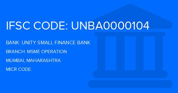 Unity Small Finance Bank Msme Operation Branch IFSC Code