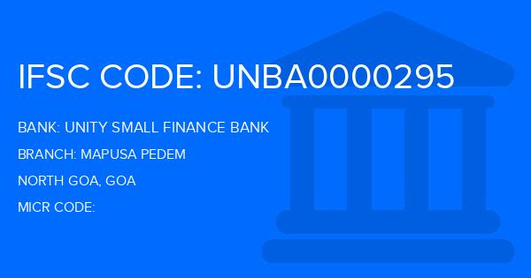Unity Small Finance Bank Mapusa Pedem Branch IFSC Code