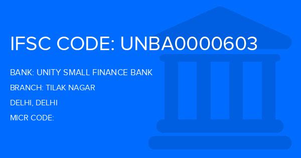 Unity Small Finance Bank Tilak Nagar Branch IFSC Code