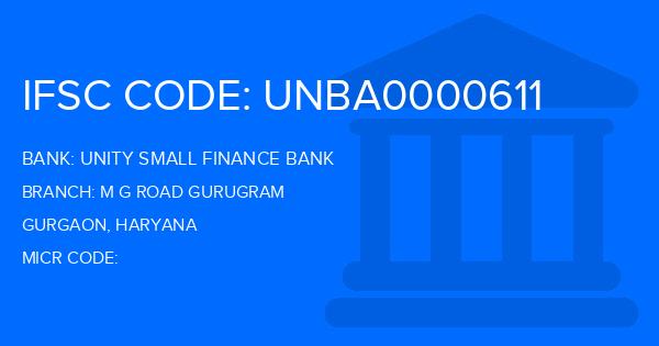 Unity Small Finance Bank M G Road Gurugram Branch IFSC Code