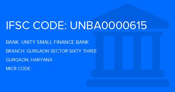 Unity Small Finance Bank Gurgaon Sector Sixty Three Branch IFSC Code