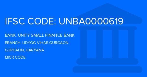 Unity Small Finance Bank Udyog Vihar Gurgaon Branch IFSC Code