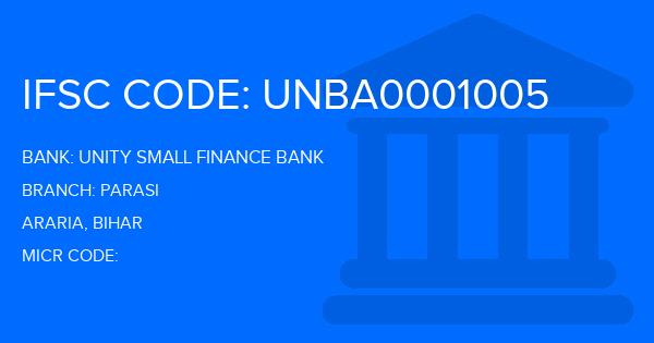 Unity Small Finance Bank Parasi Branch IFSC Code