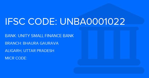 Unity Small Finance Bank Bhaura Gaurava Branch IFSC Code