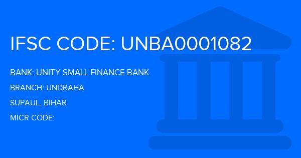 Unity Small Finance Bank Undraha Branch IFSC Code