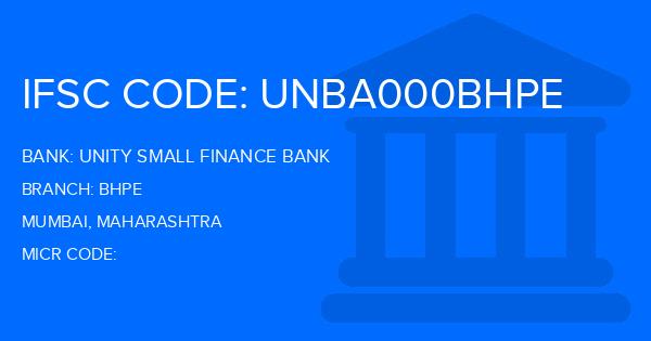 Unity Small Finance Bank Bhpe Branch IFSC Code