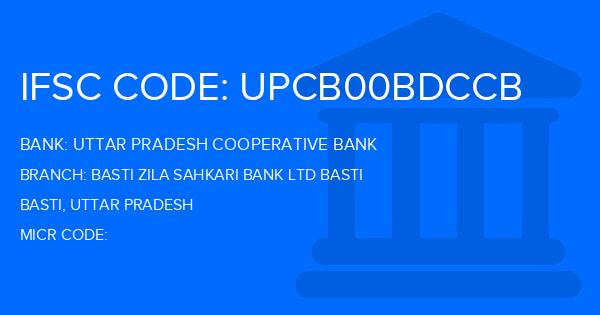 Uttar Pradesh Cooperative Bank Basti Zila Sahkari Bank Ltd Basti Branch IFSC Code