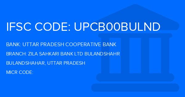 Uttar Pradesh Cooperative Bank Zila Sahkari Bank Ltd Bulandshahr Branch IFSC Code