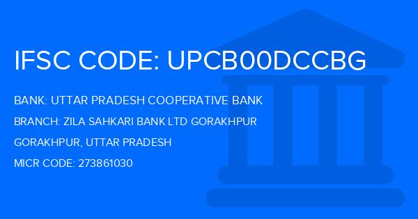 Uttar Pradesh Cooperative Bank Zila Sahkari Bank Ltd Gorakhpur Branch IFSC Code