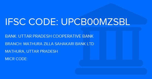 Uttar Pradesh Cooperative Bank Mathura Zilla Sahakari Bank Ltd Branch IFSC Code