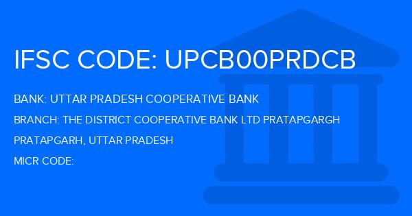 Uttar Pradesh Cooperative Bank The District Cooperative Bank Ltd Pratapgargh Branch IFSC Code