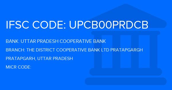 Uttar Pradesh Cooperative Bank The District Cooperative Bank Ltd Pratapgargh Branch IFSC Code