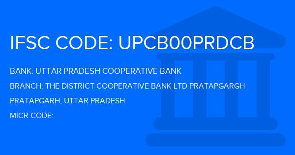 Uttar Pradesh Cooperative Bank The District Cooperative Bank Ltd Pratapgargh Branch IFSC Code