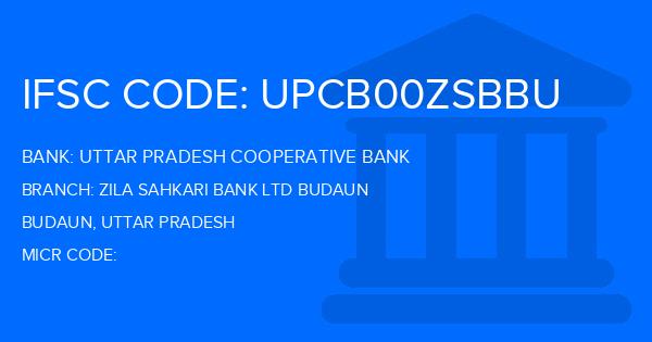 Uttar Pradesh Cooperative Bank Zila Sahkari Bank Ltd Budaun Branch IFSC Code