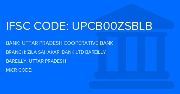 Uttar Pradesh Cooperative Bank Zila Sahakari Bank Ltd Bareilly Branch IFSC Code