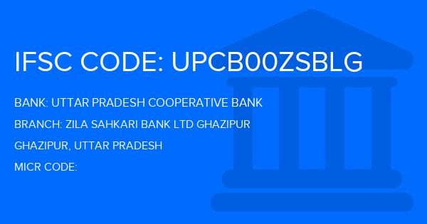 Uttar Pradesh Cooperative Bank Zila Sahkari Bank Ltd Ghazipur Branch IFSC Code