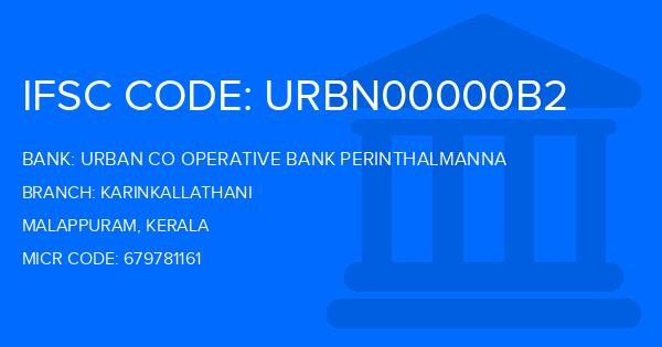 Urban Co Operative Bank Perinthalmanna Karinkallathani Branch IFSC Code