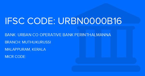 Urban Co Operative Bank Perinthalmanna Muthukurussi Branch IFSC Code