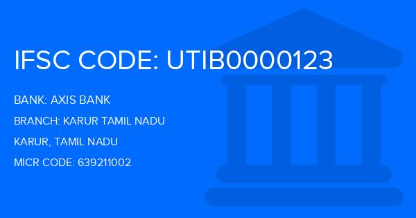 Axis Bank Karur Tamil Nadu Branch IFSC Code