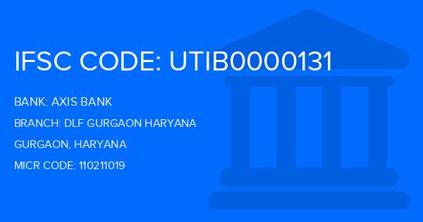 Axis Bank Dlf Gurgaon Haryana Branch IFSC Code
