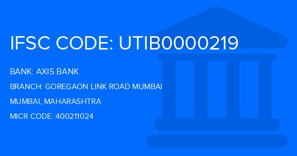 Axis Bank Goregaon Link Road Mumbai Branch IFSC Code