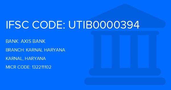 Axis Bank Karnal Haryana Branch IFSC Code