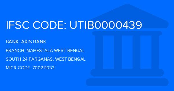 Axis Bank Mahestala West Bengal Branch IFSC Code