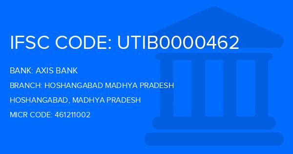 Axis Bank Hoshangabad Madhya Pradesh Branch IFSC Code